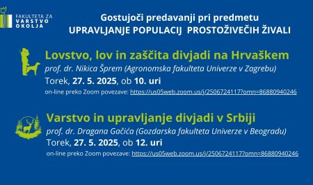 Vabljeni predavanji: “Lovstvo, lov in zaščita divjadi na Hrvaškem” in “Varstvo in upravljanje divjadi v Srbiji”