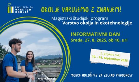 Informativni dan – Magistrski študijski program Varstvo okolja in ekotehnologije