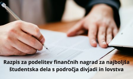 Odprt razpis za podelitev finančnih nagrad za najboljša študentska dela s področja divjadi in lovstva
