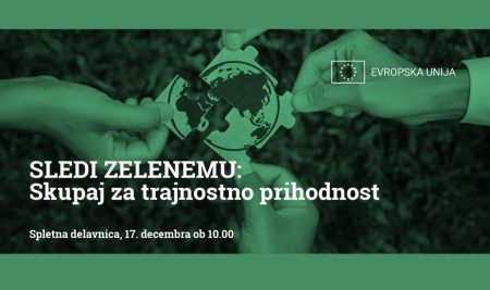 Spletna delavnica SLEDI ZELENEMU: Skupaj za trajnostno prihodnost