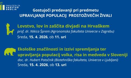 Vabljeni predavanji: “Lovstvo, lov in zaščita divjadi na Hrvaškem” in “ Ekološke značilnosti in izzivi spremljanja ter upravljanja populacij volka, risa in medveda v Sloveniji ”