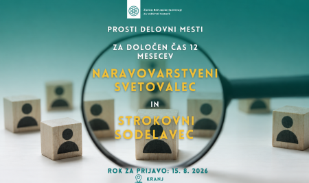 Karierna priložnost: Zavod RS za varstvo narave zaposluje v Kranju